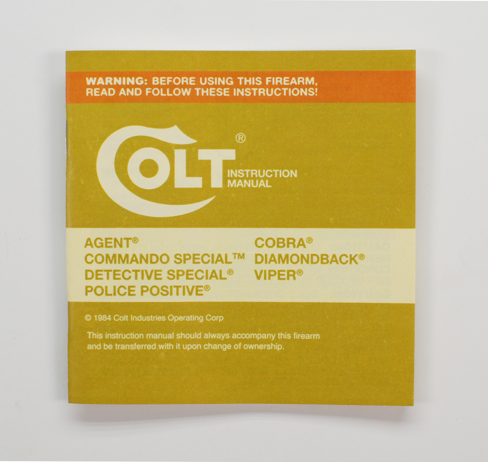 Colt 1984 D-Frame Instruction Manual MPN #94861 For: Agent, Detective Special, Police Positive, Cobra, Diamondback, Viper