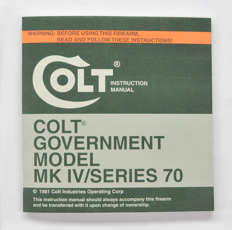 Colt 1981 Government MK IV Series 70 Instruction Manual MPN #94858C