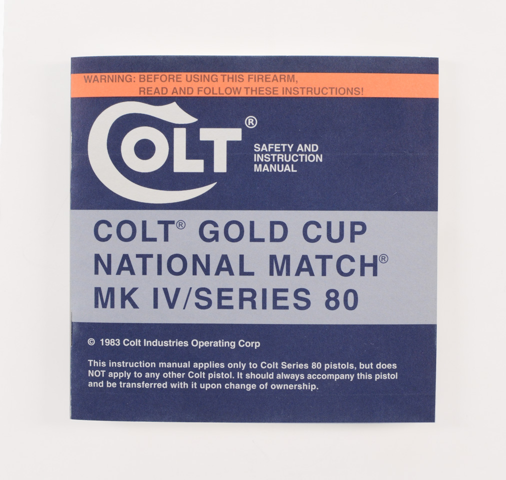 Colt 1983 Gold Cup Nat. Match MK IV Series 80 Instruction Manual MPN #94886