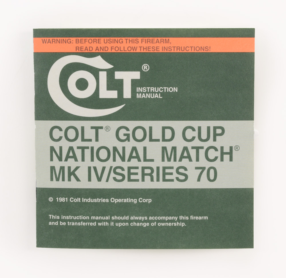 Colt 1981 Gold Cup Nat. Match MK IV Series 70 Instruction Manual MPN #94852